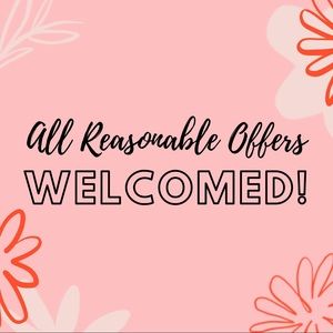 All Reasonable Offers are Welcomed!